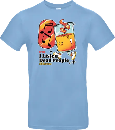 I listen dead people