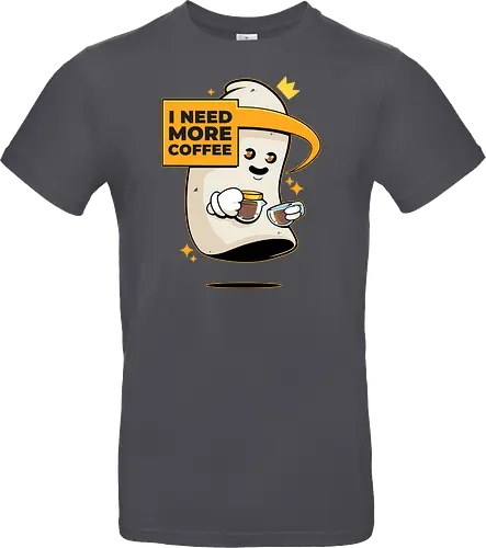 I need more coffee