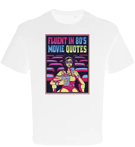 Fluent in 80's Movie Quotes