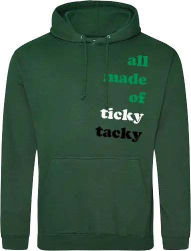 all made of ticky tacky