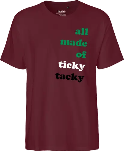 all made of ticky tacky