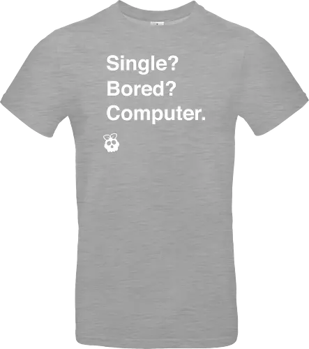 Single? Bored? Computer.