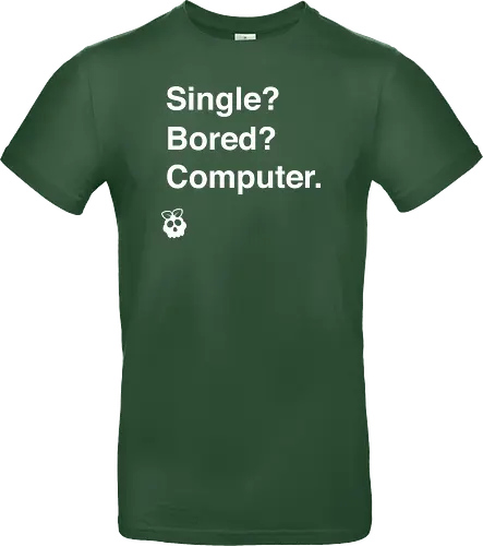 Single? Bored? Computer.