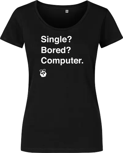 Single? Bored? Computer.