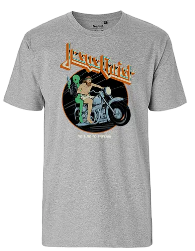 Jesus Christ - No Time To Explain - jesus, alien, action, movie, fun, No time, Explain, 90s - Fairtrade T-Shirt
