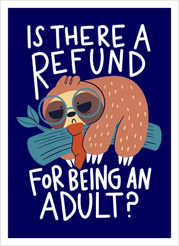 Adulting Refund