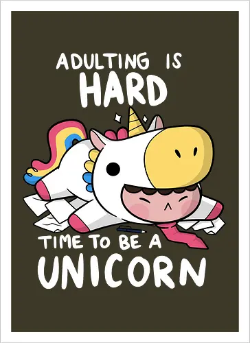 Time to be a Unicorn