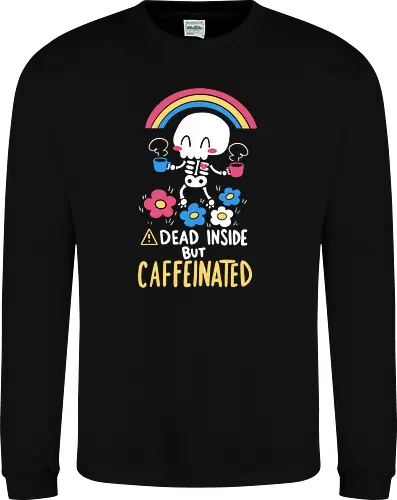 Dead Inside but Caffeinated