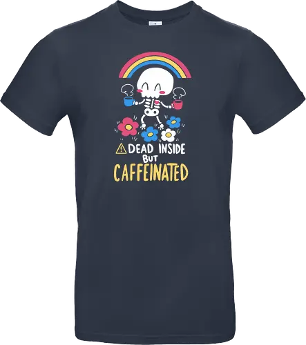 Dead Inside but Caffeinated
