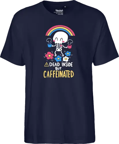 Dead Inside but Caffeinated