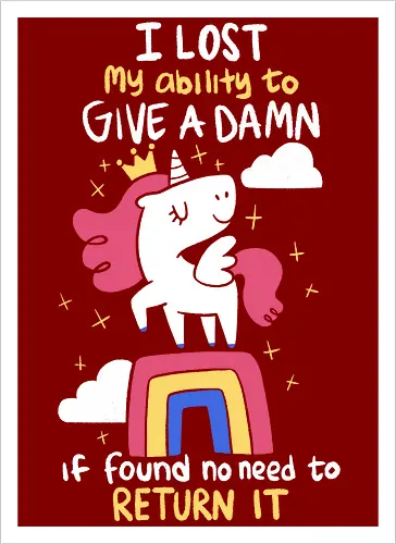 I lost my Give a Damn