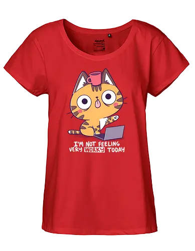 Not Worky - cat, katze, work, arbeit - Fairtrade Girl Shirt