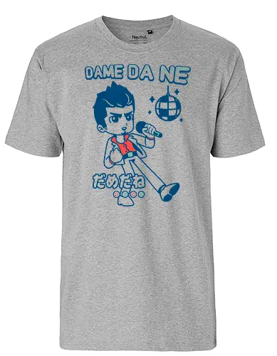 Dame Da Ne Karaoke - Yakuza, bakamitai, karaoke, Baka - Fairtrade T-Shirt