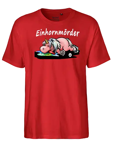 Leseratten Verlag - Einhornmörder - Leseratten Verlag, einhorn, Einhornmörder, fantasy, fun - Fairtrade T-Shirt