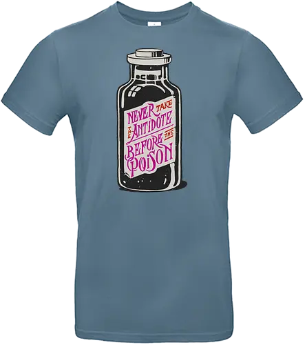 Antidote - Antidote, poison, fantasy, Rule - Standard T-Shirt