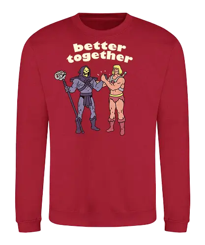Better Together - greyskull, skeletor, cartoon, tv, fun - Sweatshirt
