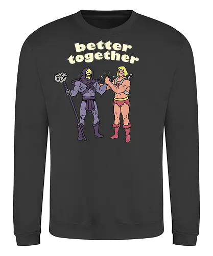 Better Together - greyskull, skeletor, cartoon, tv, fun - Sweatshirt