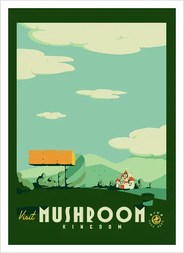 Visit Mushroom Kingdom