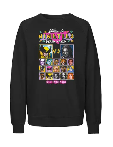 Nineties Death Match II - Fairtrade Sweatshirt