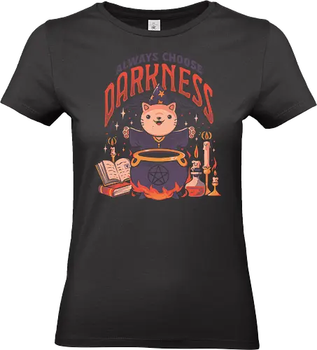 Always Choose Darkness