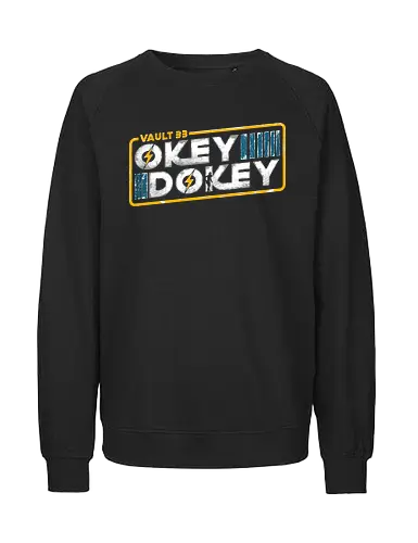 Okey Dokey - vault, fallout, gaming, tv - Fairtrade Sweatshirt