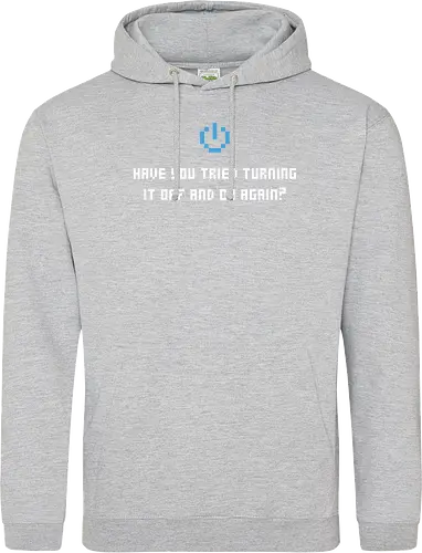 Have you tried turning it off and ...