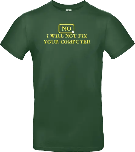 No, I will not fix - it, nerd, geek, admin, shirt, tshirt - Standard T-Shirt