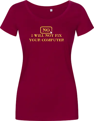 No, I will not fix - it, nerd, geek, admin, shirt, tshirt - Damen T-Shirt
