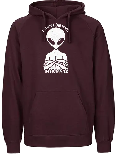 I don't believe in Humans - Fairtrade Hoodie