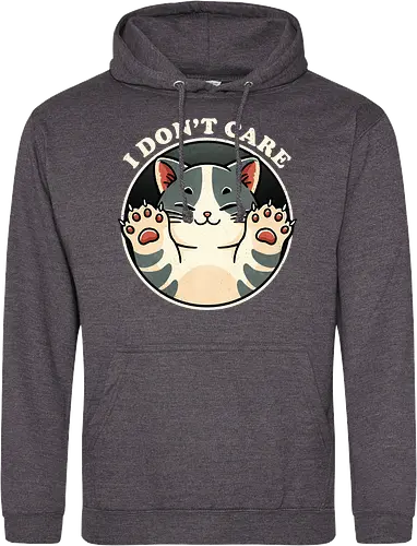 I don't care