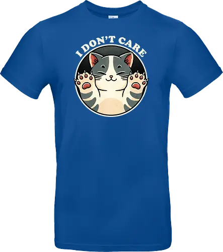 I don't care