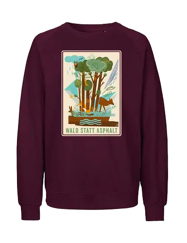Wald statt Asphalt - wald, nature, forest, klimaschutz - Fairtrade Sweatshirt