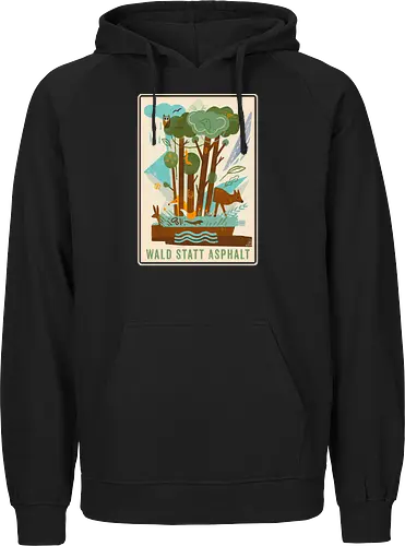 Wald statt Asphalt - wald, nature, forest, klimaschutz - Fairtrade Hoodie
