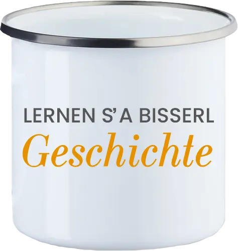GeschichteFM - A bisserl Geschichte Emaille Tasse