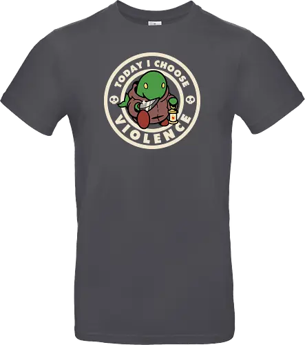 Today I choose violence