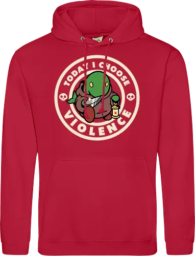 Today I choose violence