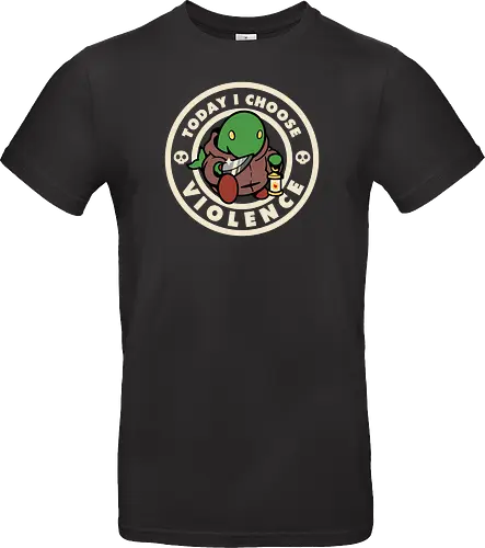 Today I choose violence