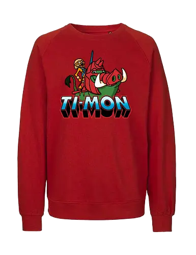 Ti Mon! - motu, lion, king, master, universe - Fairtrade Sweatshirt