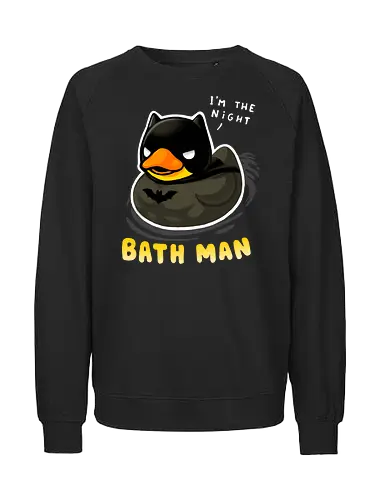 Bath Man - baden, quietscheente, ente, duck, fledermaus, bat - Fairtrade Sweatshirt