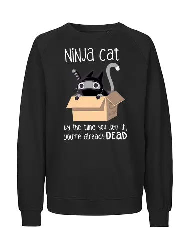 Ninja Cat - ninja, cat, schrödinger, katze - Fairtrade Sweatshirt