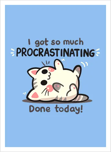 Procrastination Cat