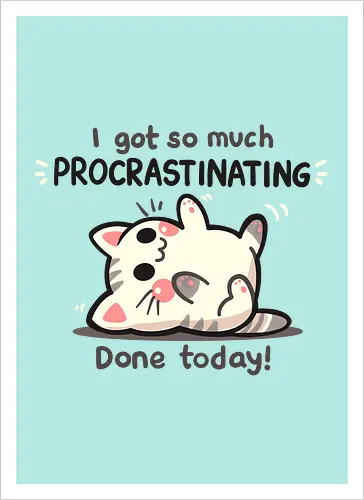 Procrastination Cat
