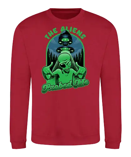 Aliens probed me - aliens, alien, space, entführung - Sweatshirt