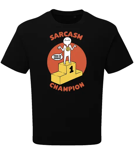 Sarcasm Champion
