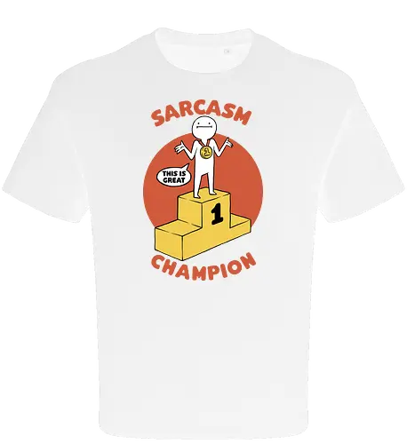 Sarcasm Champion