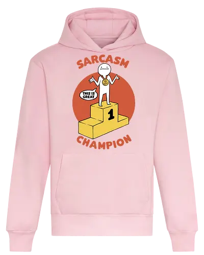 Sarcasm Champion - sarkasmus, champ, no 1, this is grt - Heavyweight Hoodie