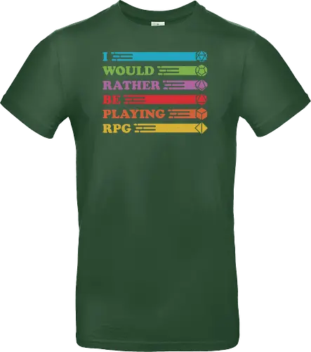 I would rather be playing RPG