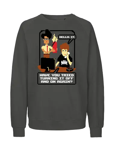 Tech Support - it, crowd, sitcom, tv, support - Fairtrade Sweatshirt