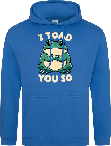 I Toad you so