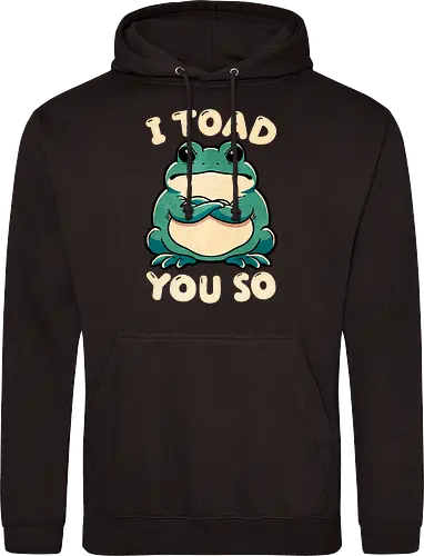 I Toad you so